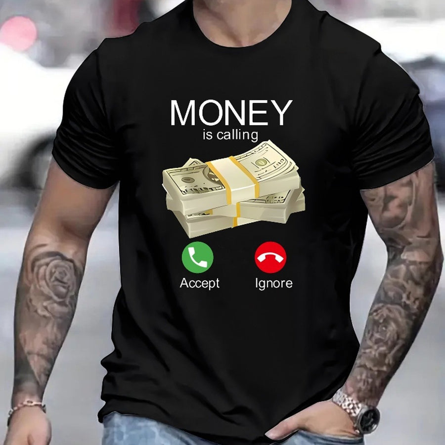 Money Is Calling Printed T-shirts