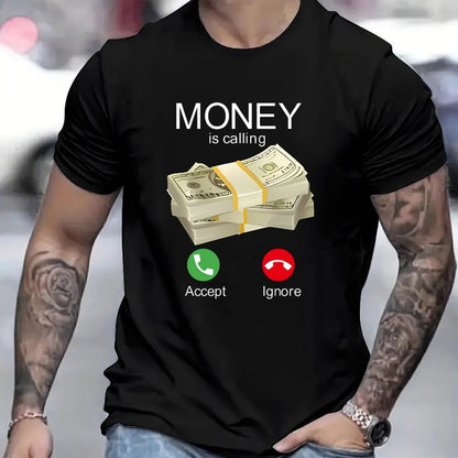 Money Is Calling Printed T-shirts