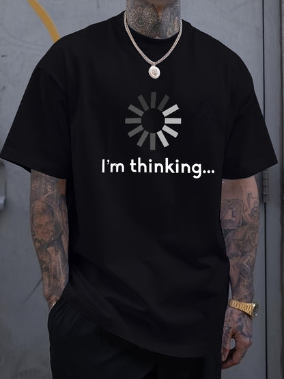 I'm Thinking Printed T-shirts,