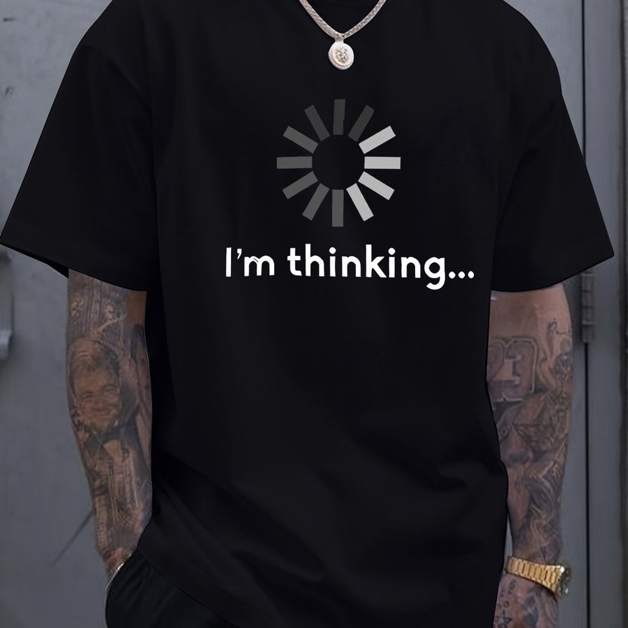 I'm Thinking Printed T-shirts,